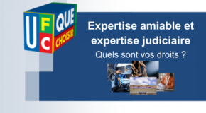 Expertise amiable, expertise judiciaire…